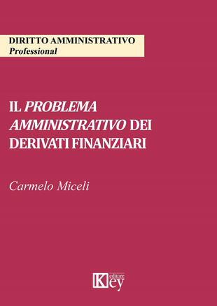 copertina Il problema amministrativo dei derivati finanziari