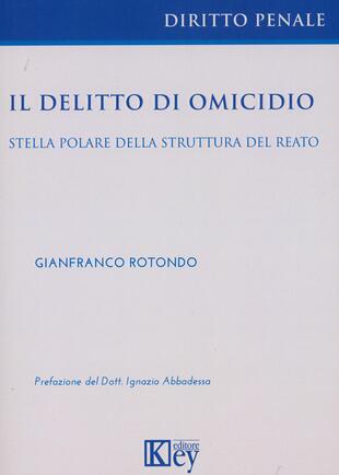 copertina Il delitto di omicidio. Stella polare della struttura del reato