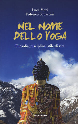 copertina Nel nome dello yoga. Filosofia, disciplina, stile di vita