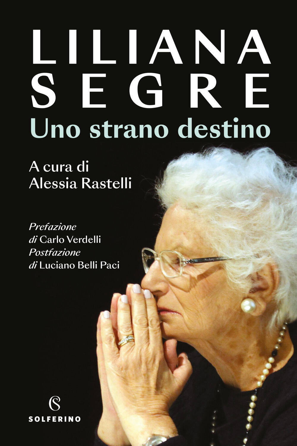 Il libro di Liliana Segre inviato alla professoressa Pamela Stranieri: 'La  memoria rende liberi' - CatanzaroInforma