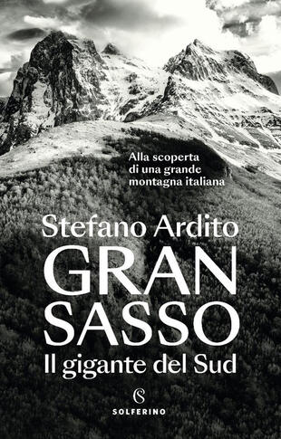 copertina Gran Sasso. Il gigante del Sud