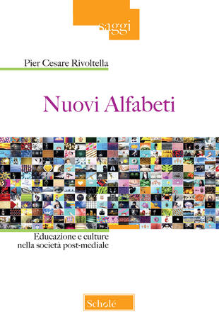 copertina Nuovi alfabeti. Educazione e culture nella società post-mediale