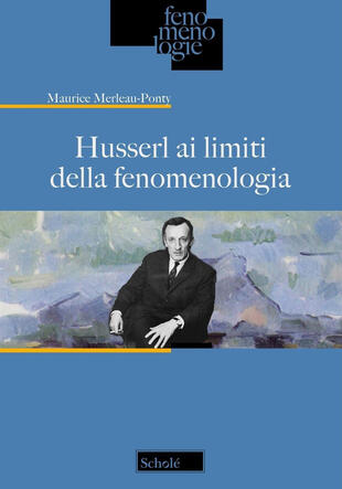 copertina Husserl ai limiti della fenomenologia