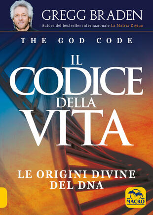 copertina Il codice della vita. Le origini divine del DNA