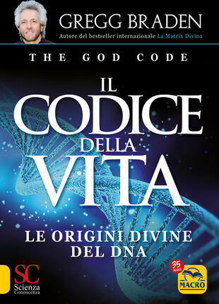copertina Il codice della vita. Le origini divine del DNA