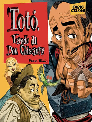 copertina Totò in L'erede di don Chisciotte. Primo tempo. Con cofanetto raccoglitore
