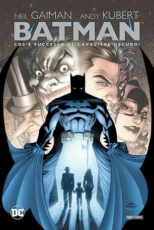 copertina Cos'è successo al cavaliere oscuro? Batman