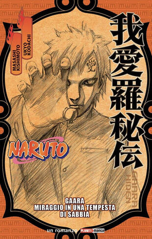 copertina Naruto. Gaara. Miraggio in una tempesta di sabbia