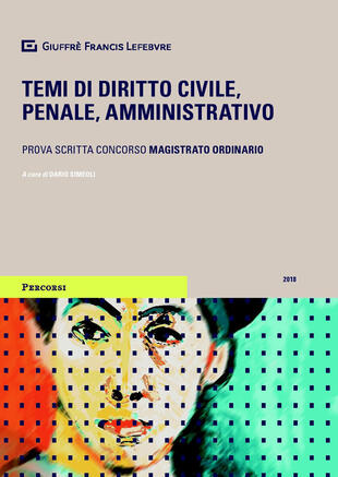 copertina Temi di diritto civile, penale, amministrativo. Prova scritta concorso magistrato ordinario