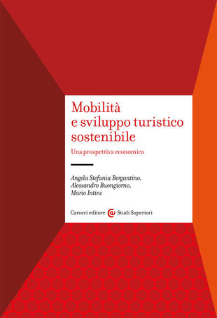 copertina Mobilit&agrave; e sviluppo turistico sostenibile. Una prospettiva economica