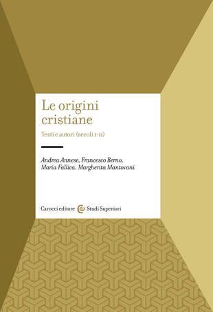 copertina Le origini cristiane. Testi e autori (secoli I-II)