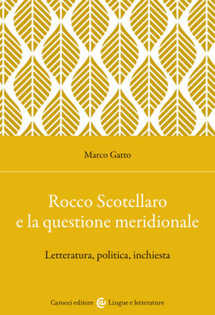 copertina Rocco Scotellaro e la questione meridionale. Letteratura, politica, inchiesta
