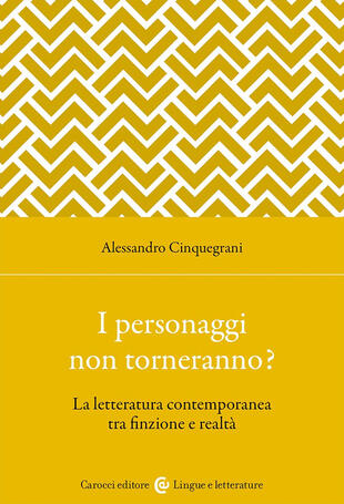 copertina I personaggi non torneranno? La letteratura contemporanea tra finzione e realtà