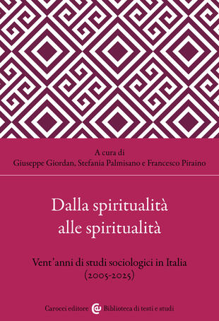 copertina Dalla spiritualità alle spiritualità. Vent\'anni di studi sociologici in Italia (2005-2025)