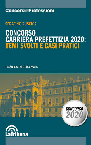 copertina Concorso carriera prefettizia 2020: temi svolti e casi pratici