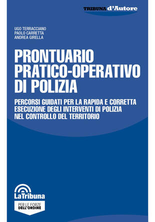 copertina Prontuario pratico-operativo di polizia. Percorsi guidati per la rapida e corretta esecuzione degli interventi di polizia nel controllo del territorio