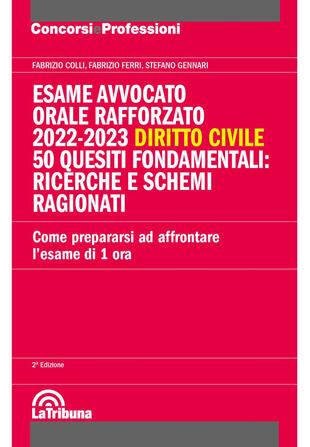 copertina Esame avvocato. Orale rafforzato 2022-2023. Diritto civile. 50 quesiti fondamentali: ricerche e schemi ragionati