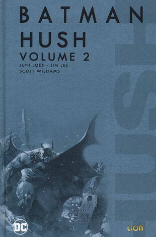 copertina Hush. Batman. Vol. 2