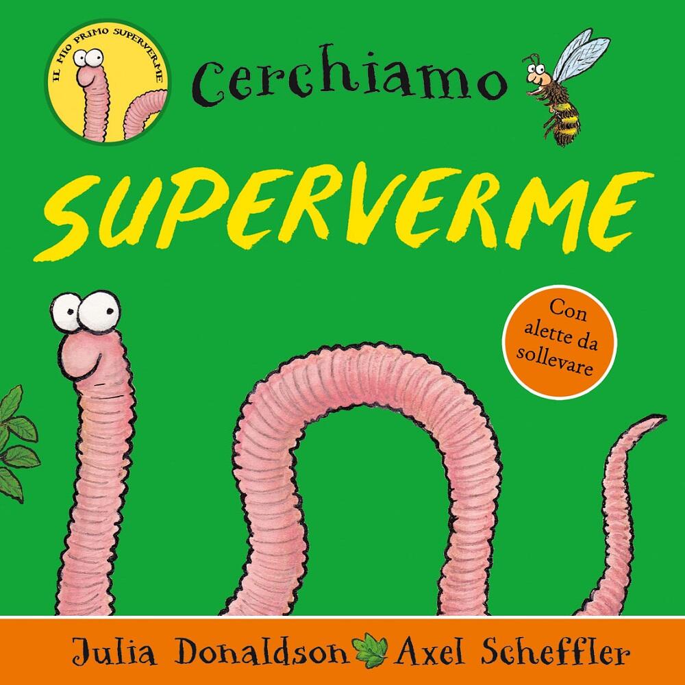 Cerchiamo superverme. Ediz. a colori di Donaldson Julia - Il Libraio