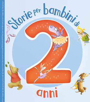 copertina Storie per bambini di 2 anni. Ediz. a colori