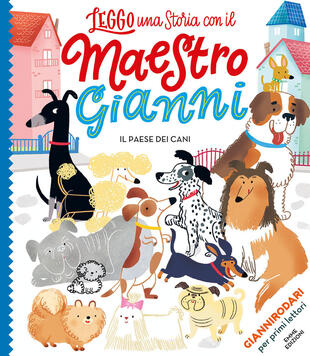 copertina Il paese dei cani. Ediz. a colori. Stampatello maiuscolo