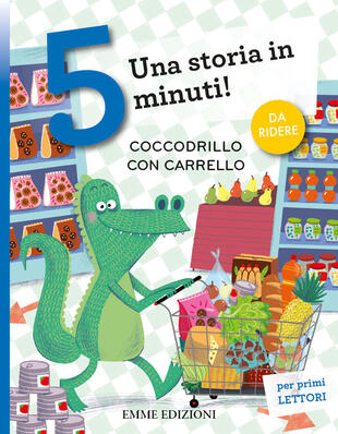 copertina Coccodrillo con carrello. Stampatello maiuscolo. Ediz. a colori