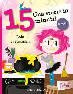 copertina Lola pasticciona. Stampatello minuscolo. Ediz. a colori