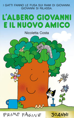 copertina L'albero Giovanni e il nuovo amico. Stampatello maiuscolo. Ediz. a colori