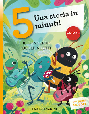 copertina Il concerto degli insetti. Stampatello maiuscolo. Ediz. illustrata