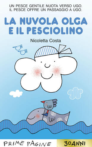copertina La nuvola Olga e il pesciolino. Stampatello maiuscolo. Ediz. a colori