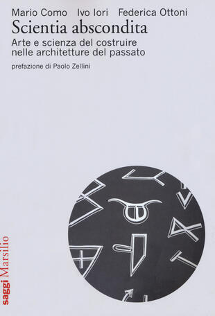 copertina Scientia abscondita. Arte e scienza del costruire nelle architetture del passato