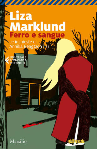 copertina Ferro e sangue. Le inchieste di Annika Bengtzon. Vol. 11