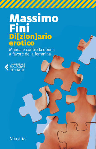 copertina Di(zion)ario erotico. Manuale contro la donna a favore della femmina