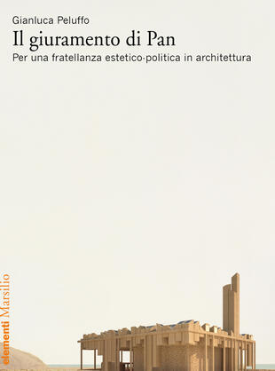 copertina Il giuramento di Pan. Per una fratellanza estetico-politica in architettura