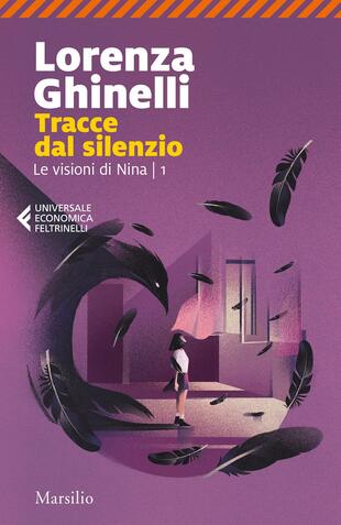 copertina Tracce dal silenzio. Le visioni di Nina. Vol. 1
