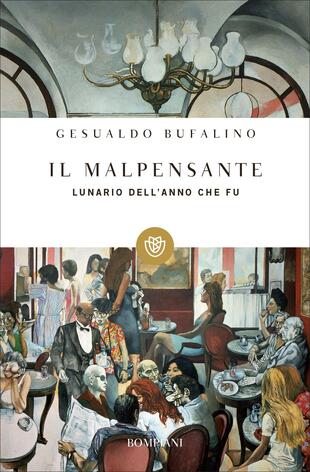 copertina Il malpensante. Lunario dell'anno che fu