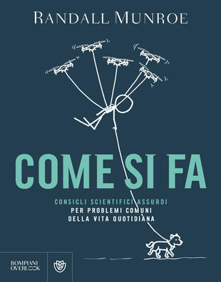 copertina Come si fa. Consigli scientifici assurdi per problemi comuni della vita quotidiana
