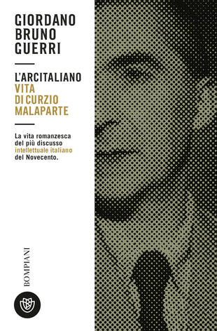 copertina L'arcitaliano. Vita di Curzio Malaparte