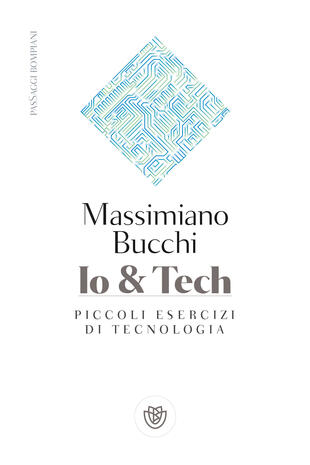 copertina Io & tech. Piccoli esercizi di tecnologia