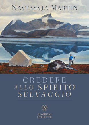 copertina Credere allo spirito selvaggio
