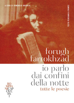 copertina Io parlo dai confini della notte. Tutte le poesie. Testo persiano a fronte