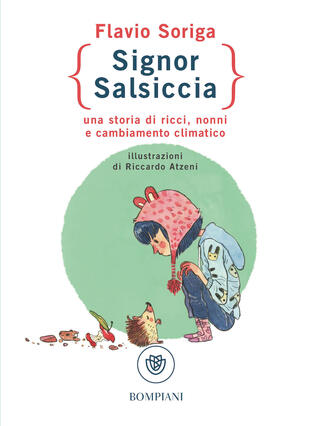 copertina Signor Salsiccia. Una storia di ricci, nonni e cambiamento climatico