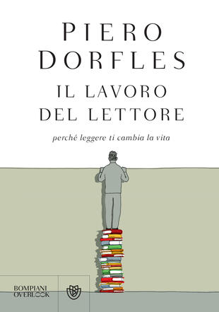 copertina Il lavoro del lettore. Perché leggere ti cambia la vita