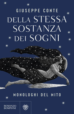 copertina Della stessa sostanza dei sogni. Monologhi del mito