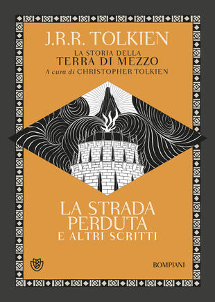 copertina La strada perduta ed altri scritti. La storia della Terra di mezzo. Vol. 5