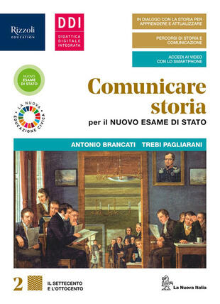 copertina Comunicare storia per il nuovo esame di Stato. Per il triennio delle Scuole superiori. Con e-book. Con espansione online. Vol. 2