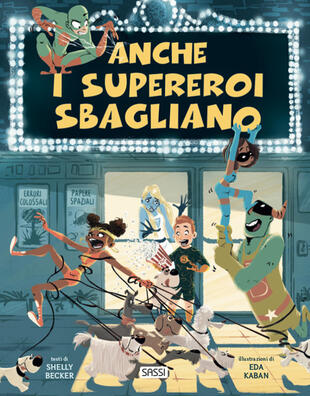 copertina Anche i supereroi sbagliano. Ediz. a colori