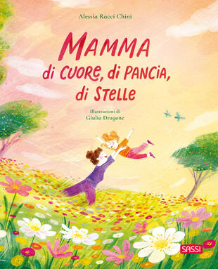 copertina Mamma di cuore, di pancia, di stelle. Ediz. a colori