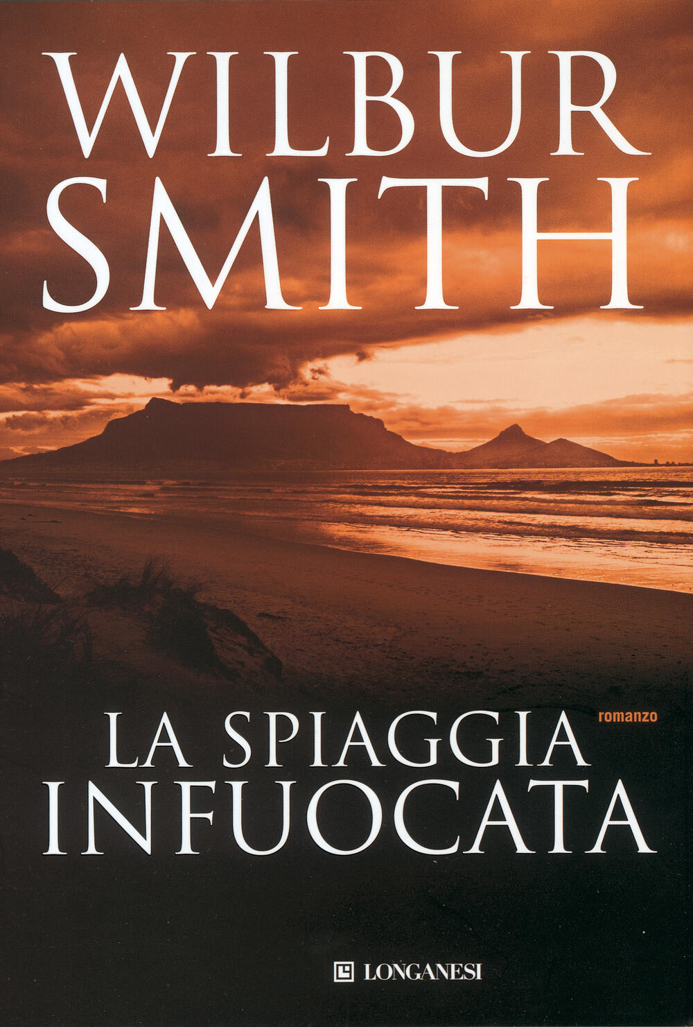 Easy to understand Interpreter widower LA SPIAGGIA INFUOCATA" di Wilbur Smith - LA GAJA SCIENZA - Il Libraio