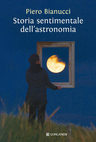 copertina Storia sentimentale dell'astronomia